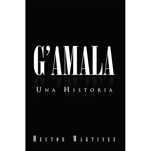 G'amala, Hector Martinez