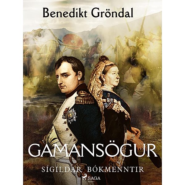 Gamansögur / Sígildar bókmenntir, Benedikt Gröndal