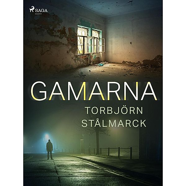 Gamarna, Torbjörn Stålmarck