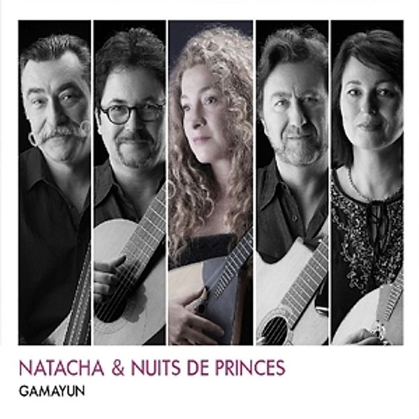 Gamayun, Natacha & Nuits De Princes