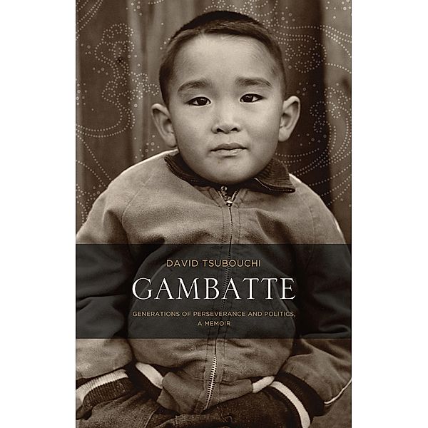Gambatte: Generations of Perseverance and Politics, David Tsubouchi