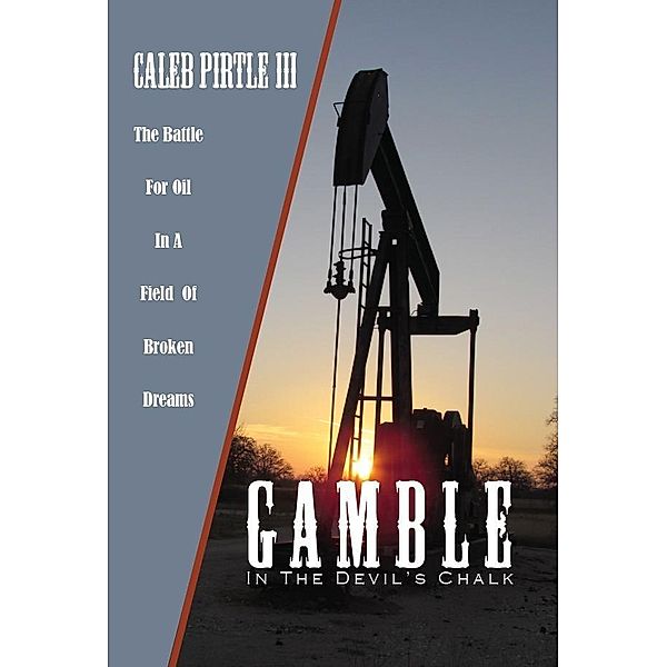 Gamble in The Devil's Chalk / eBookIt.com, Caleb Pirtle Iii