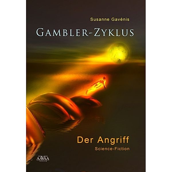 Gambler-Zyklus I, Susanne Gavénis