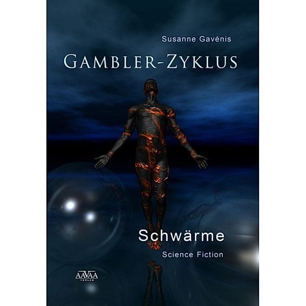 Gambler-Zyklus III, Susanne Gavénis