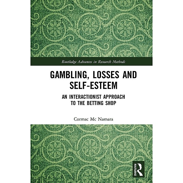 Gambling, Losses and Self-Esteem, Cormac Mc Namara