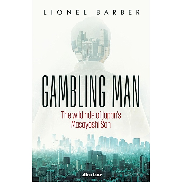 Gambling Man, Lionel Barber