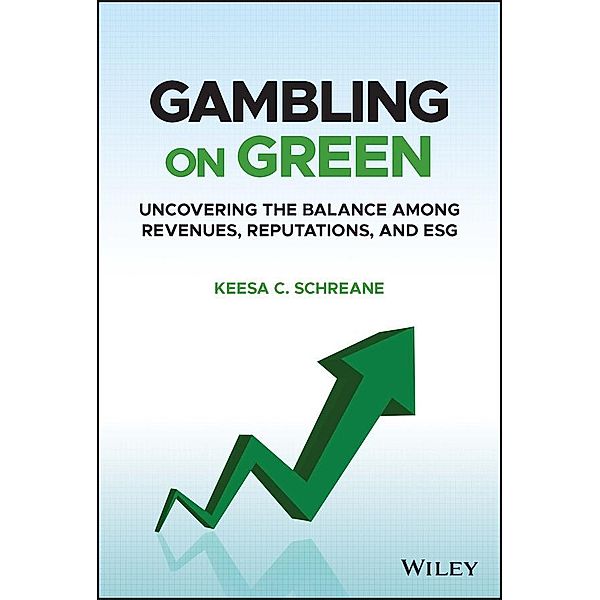 Gambling on Green, Keesa C. Schreane