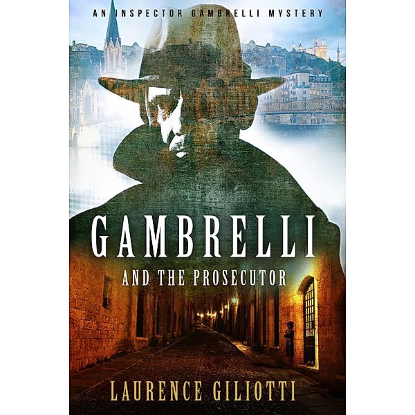 Gambrelli And The Prosecutor / Laurence Giliotti, Laurence Giliotti