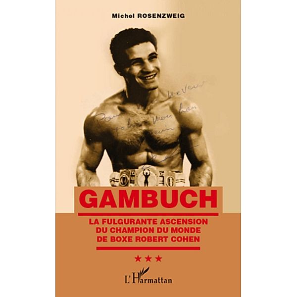 Gambuch / Harmattan, Michel Rosenzweig Michel Rosenzweig