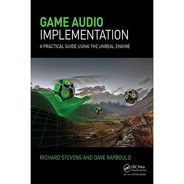 Game Audio Implementation, Richard Stevens, Dave Raybould