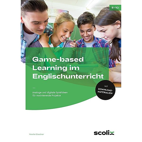 Game-based Learning im Englischunterricht, Mareike Gloeckner