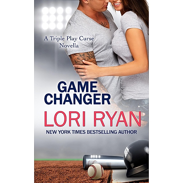 Game Changer: a Triple Play Curse Novella, Lori Ryan