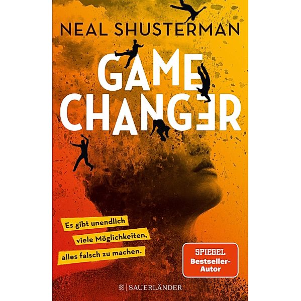 Game Changer - Es gibt unendlich viele Möglichkeiten, alles falsch zu machen, Neal Shusterman