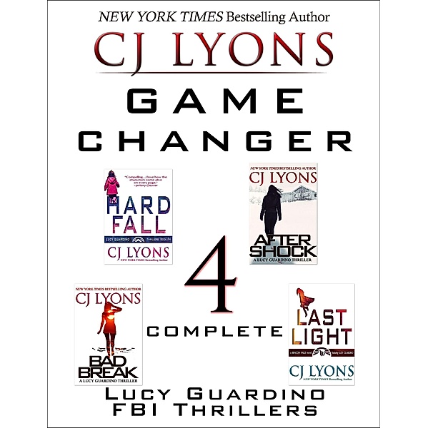 Game Changer: Lucy Guardino Thrillers 4-7 / Lucy Guardino FBI Thrillers, CJ Lyons