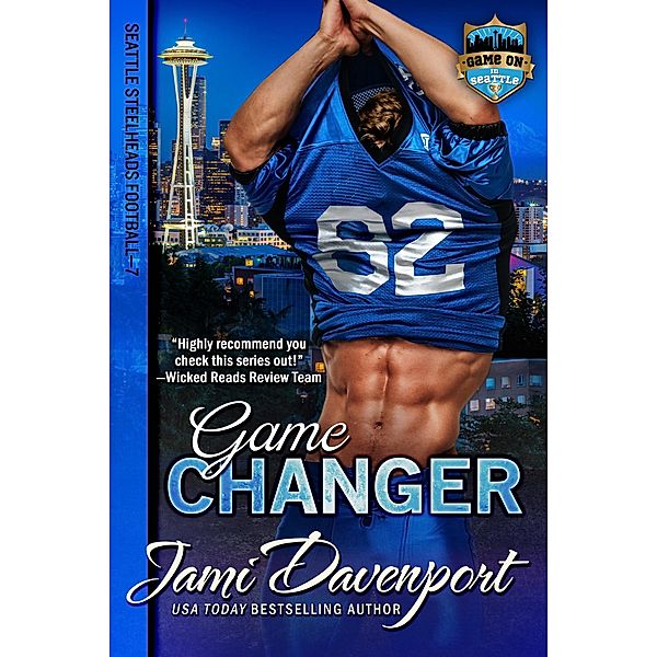 Game Changer (Seattle Steelheads, #6) / Seattle Steelheads, Jami Davenport