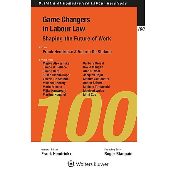 Game Changers in Labour Law / Bulletin of Comparative Labour Relations Series