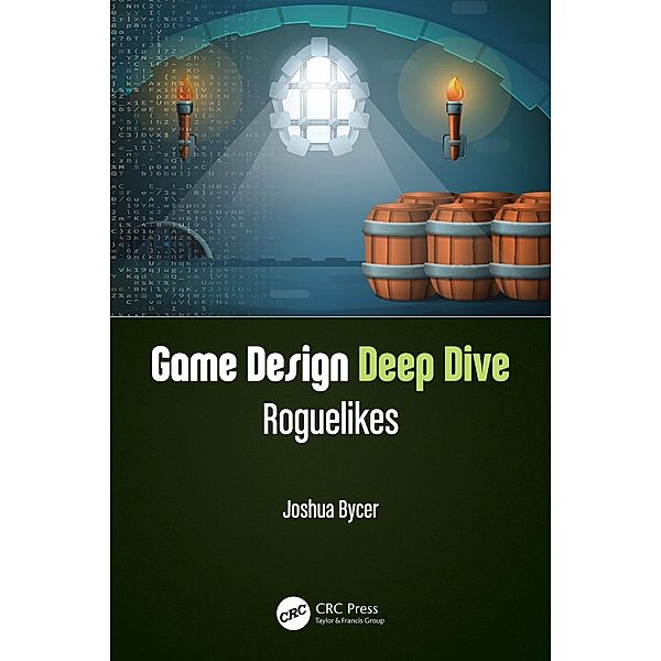 Game Design Deep Dive, Joshua Bycer