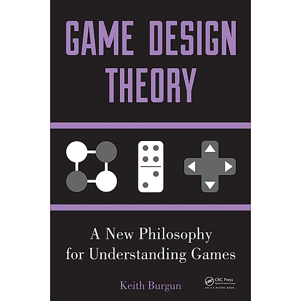 Game Design Theory, Keith Burgun