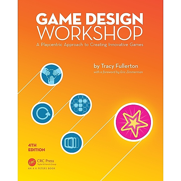 Game Design Workshop, Tracy Fullerton