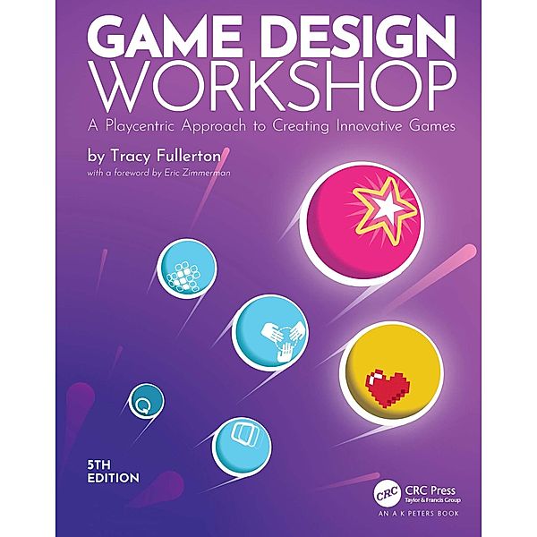 Game Design Workshop, Tracy Fullerton