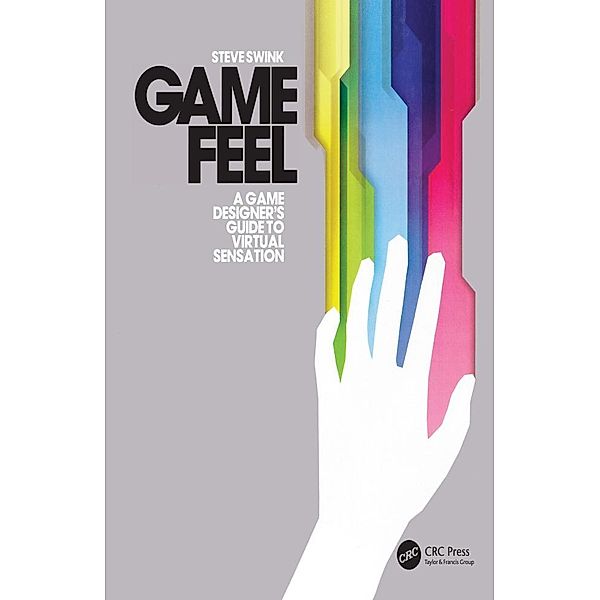 Game Feel, Steve Swink