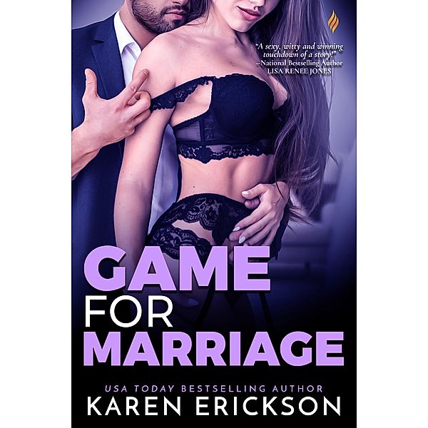 Game for Marriage / Game for It, Karen Erickson