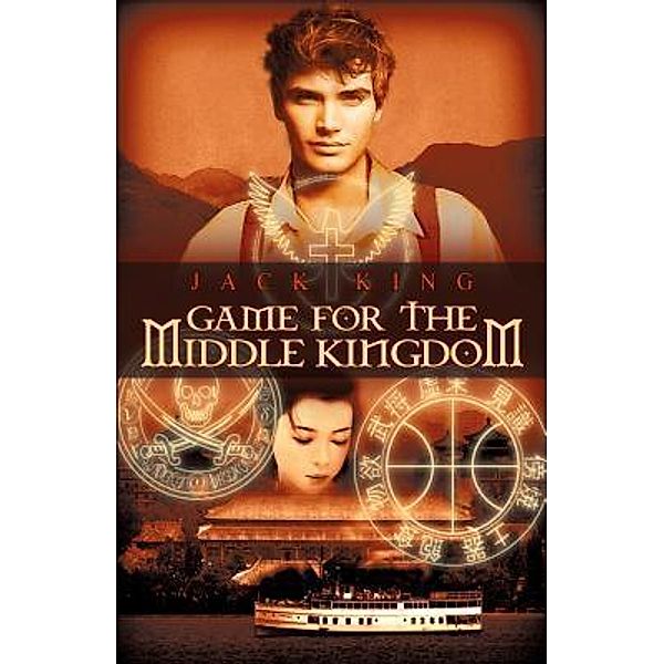 Game for the Middle Kingdom / Game for the Middle Kingdom Bd.1, Jack King