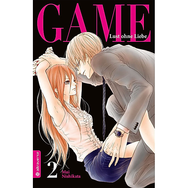 Game - Lust ohne Liebe Bd.2, Mai Nishikata
