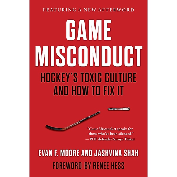 Game Misconduct, Evan F. Moore, Jashvina Shah, Renee Hess