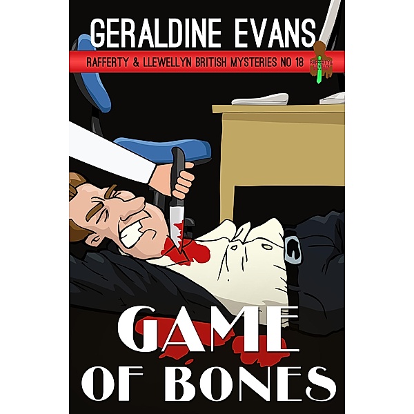 Game of Bones (Rafferty & Llewellyn British Mysteries, #18) / Rafferty & Llewellyn British Mysteries, Geraldine Evans