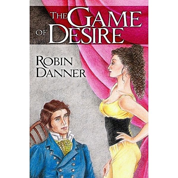 Game of Desire, Robin Danner