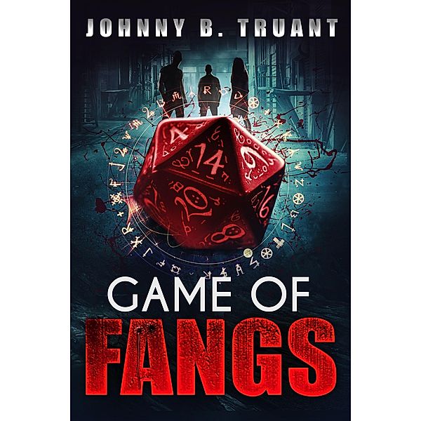 Game of Fangs (Fat Vampire, #0) / Fat Vampire, Johnny B. Truant