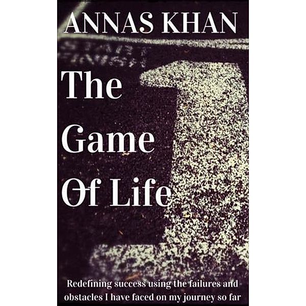 Game of Life, Annas Khan