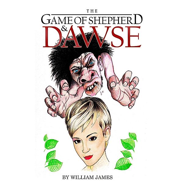 Game of Shepherd and Dawse / William James, William James