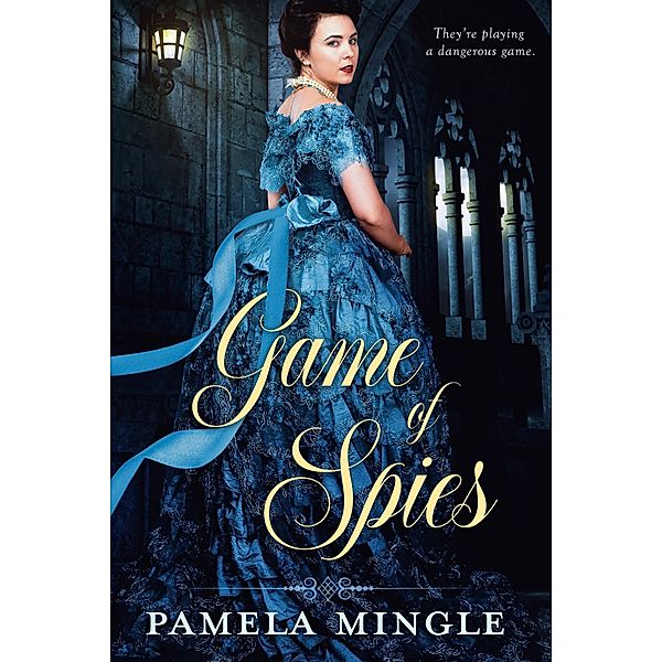 Game of Spies / Spies in Love Bd.2, Pamela Mingle