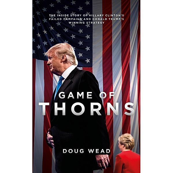 Game Of Thorns, Doug Wead