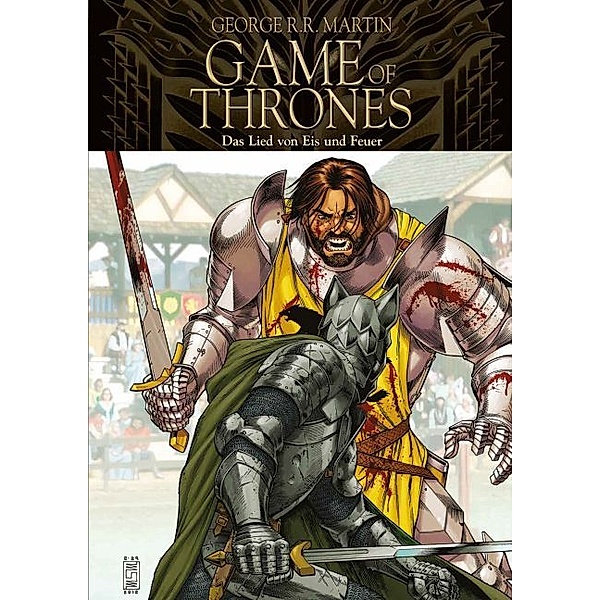 Game of Thrones - Das Lied von Eis und Feuer / Game of Thrones Comic Bd.2, George R. R. Martin, Daniel Abraham, Tommy Patterson