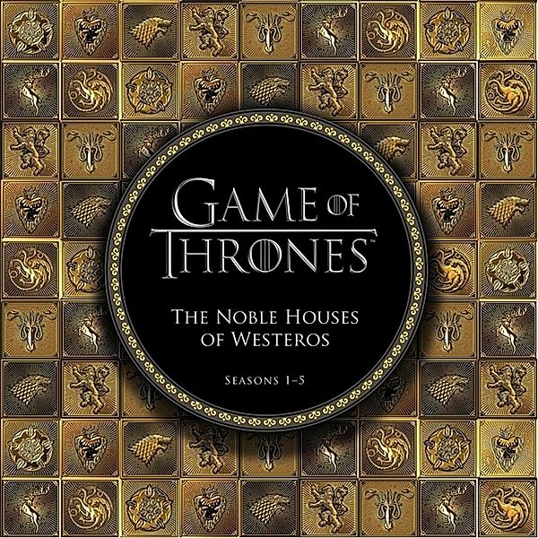 Game of Thrones: The Noble Houses of Westeros, Running Press