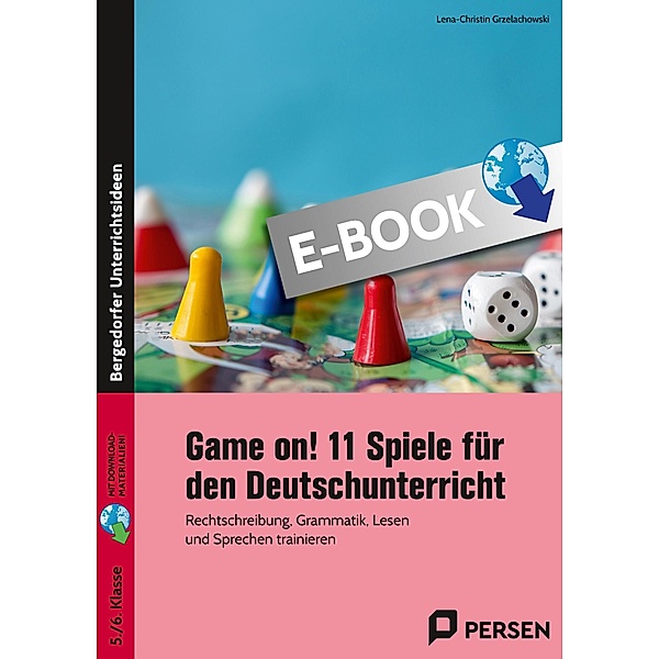 Game on! 11 Spiele für den Deutschunterricht, Lena-Christin Grzelachowski