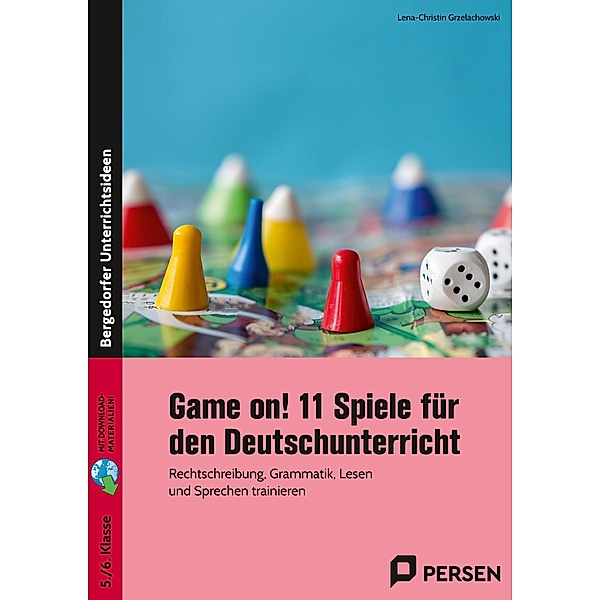 Game on! 11 Spiele für den Deutschunterricht, Lena-Christin Grzelachowski