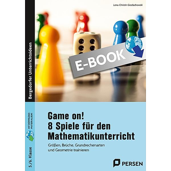 Game on! 8 Spiele für den Mathematikunterricht, Lena-Christin Grzelachowski