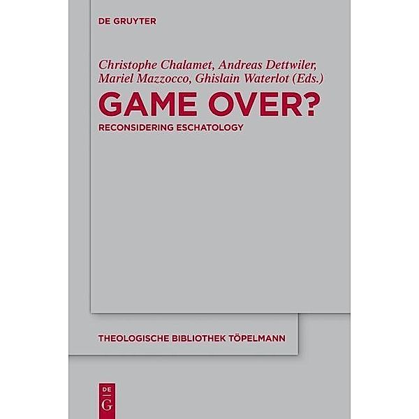 Game Over? / Theologische Bibliothek Töpelmann Bd.180