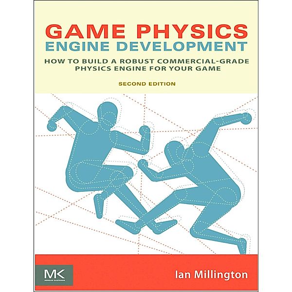 Game Physics Engine Development, Ian Millington