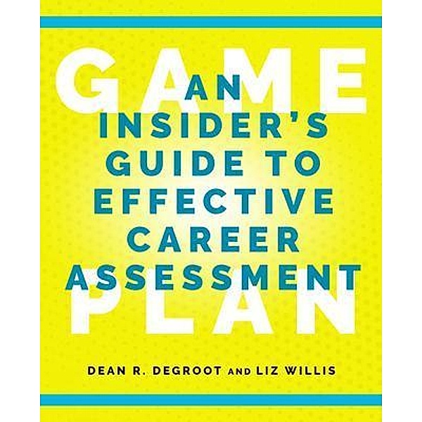 Game Plan, Dean DeGroot, Liz Willis