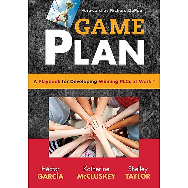 Game Plan / Teaching in Focus, Hector Garcia, Katherine McCluskey