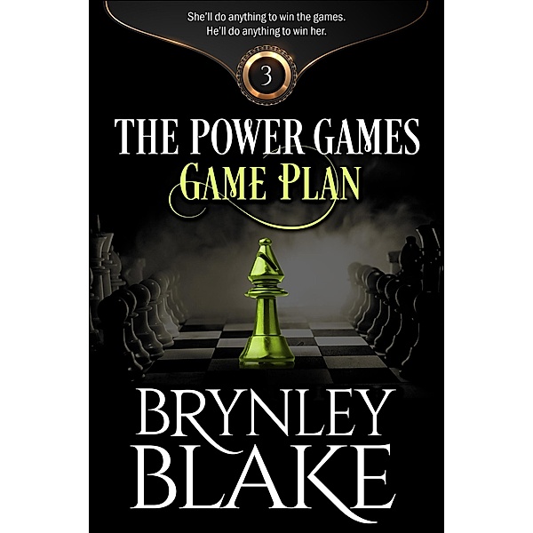 Game Plan (The Power Games Part 3), Brynley Blake