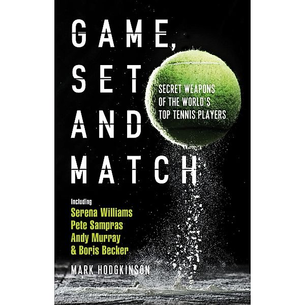 Game, Set and Match, Mark Hodgkinson