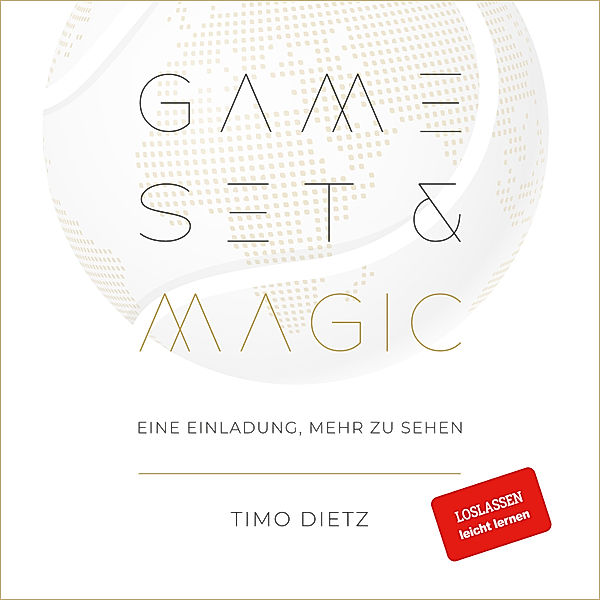 Game, Set & Magic, Timo Dietz