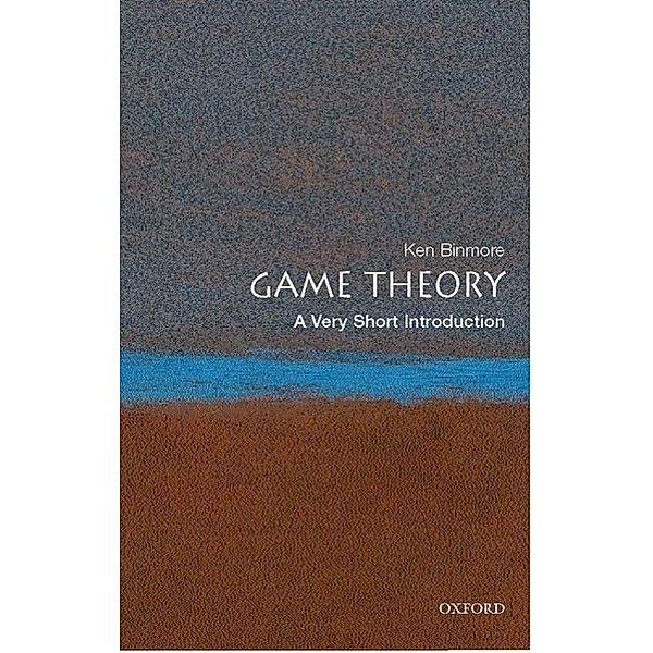 Game Theory: A Very Short Introduction, Ken Binmore