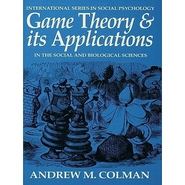 Game Theory and its Applications, Andrew M. Colman